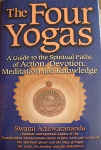 The Four Yogas - Swami Adiswarananda